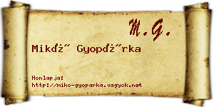 Mikó Gyopárka névjegykártya